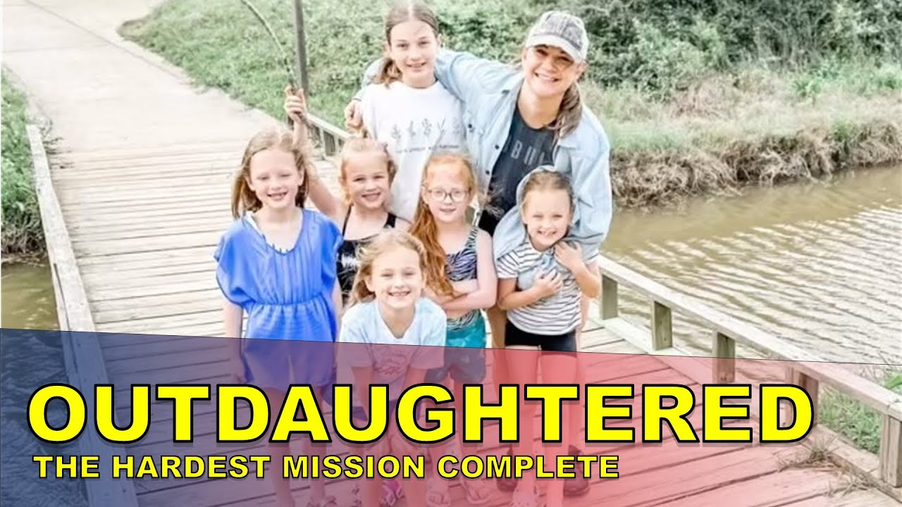 OutDaughtered THE BUSBY QUINTS AND THE HARDEST MISSION COMPLETED
