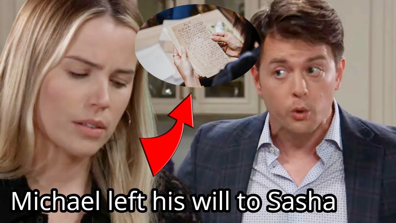 Sasha becomes Michael’s heir, Willow loses custody of Wiley & Amelia ...